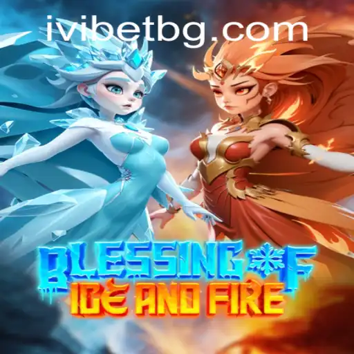 Exploring the Wonders of BlessingofIceandFire: An In-depth Guide