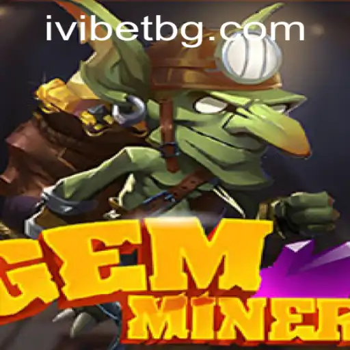 Discover GemMiner: The Ultimate Treasure-Seeking Adventure with 777dub