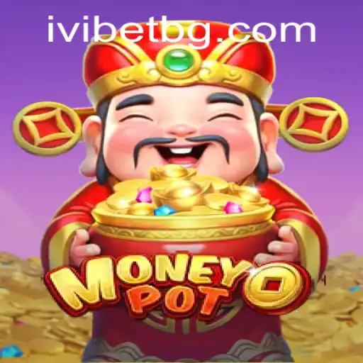 Dive into the Thrilling World of MoneyPot: A New Gaming Sensation